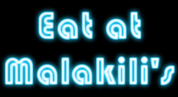 Eat at Malakili's.png